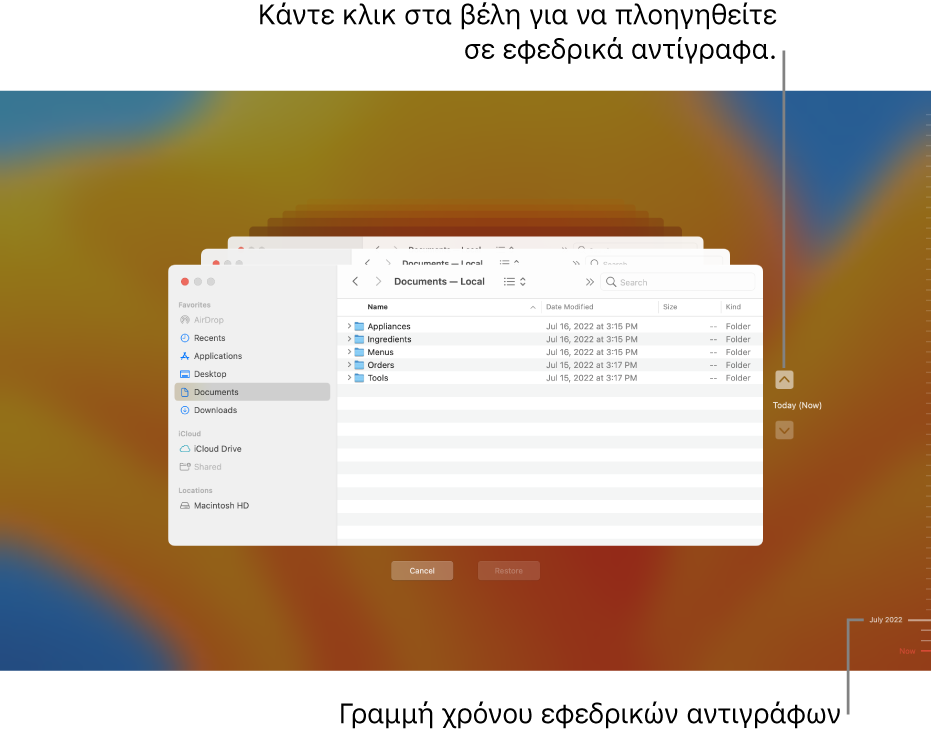 Το παράθυρο του Time Machine εμφανίζει στοιβαγμένες πολλαπλές οθόνες Finder που αντιπροσωπεύουν εφεδρικά αντίγραφα, με βέλη για πλοήγηση. Τα βέλη και η γραμμή χρόνου εφεδρικών αντιγράφων στα δεξιά σάς βοηθάνε να πλοηγηθείτε στα εφεδρικά αντίγραφά σας ώστε να μπορείτε να επιλέξετε ποια αρχεία να επαναφέρετε.