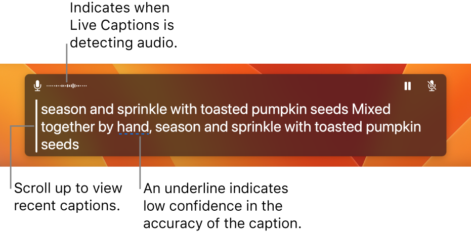 A real-time transcription of the computer’s microphone audio is shown as scrollable text in the Live Captions window. An underlined word indicates low confidence in the accuracy of that caption.