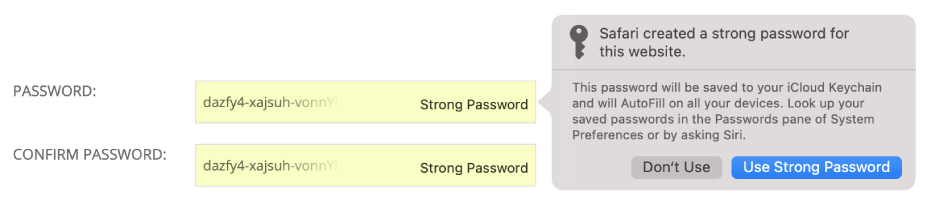 Une zone de dialogue indiquant que Safari a créé un mot de passe robuste pour un site web et qu’il sera enregistré dans le trousseau iCloud de l’utilisateur et rempli automatiquement sur les appareils de l’utilisateur.