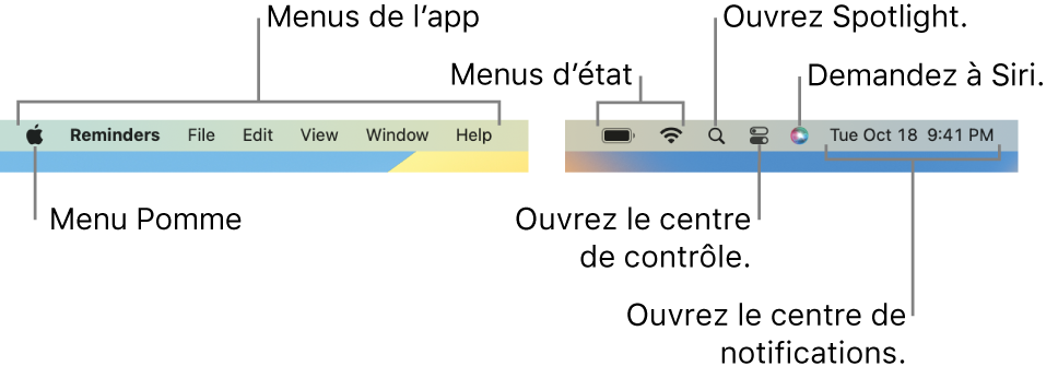 La barre des menus. Le menu Pomme et les menus d’app se trouvent à gauche. Les menus d’état, Spotlight, Centre de contrôle, Siri et du Centre de notifications se trouvent à droite.