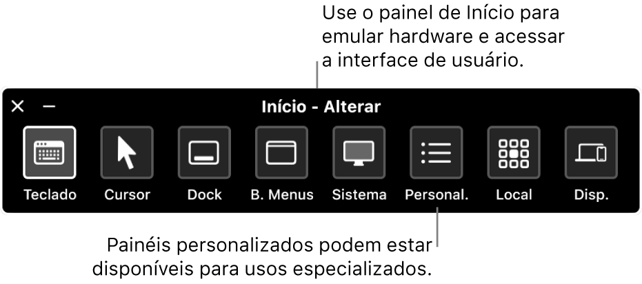 O painel de Início do Controle Assistivo, que possui, da esquerda para a direita, botões para controlar teclado, cursor, Dock, barra de menus, controles do sistema, painéis personalizados, localização na tela e outros dispositivos.