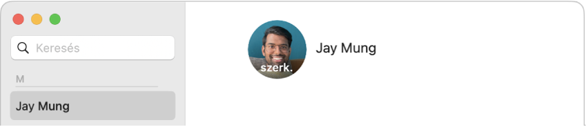 A bal oldalon látható Kontaktok ablakban egy kontakt van kijelölve a kontaktok listájából. A jobb oldalon látható a kontakt profilképe, amire rákattinthat a módosításhoz.