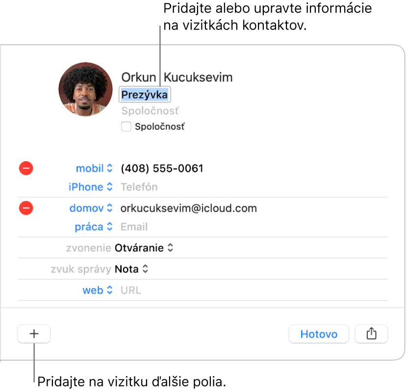 Vizitka kontaktu zobrazujúca pole s prezývkou pod menom kontaktu a tlačidlo v dolnej časti okna na pridanie ďalších polí do vizitky.