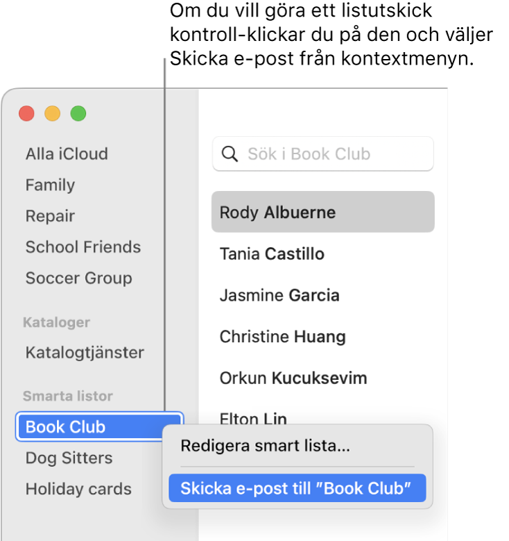 Sidofältet i Kontakter med popupmenyn med kommandot för att skicka e-post till den valda listan.
