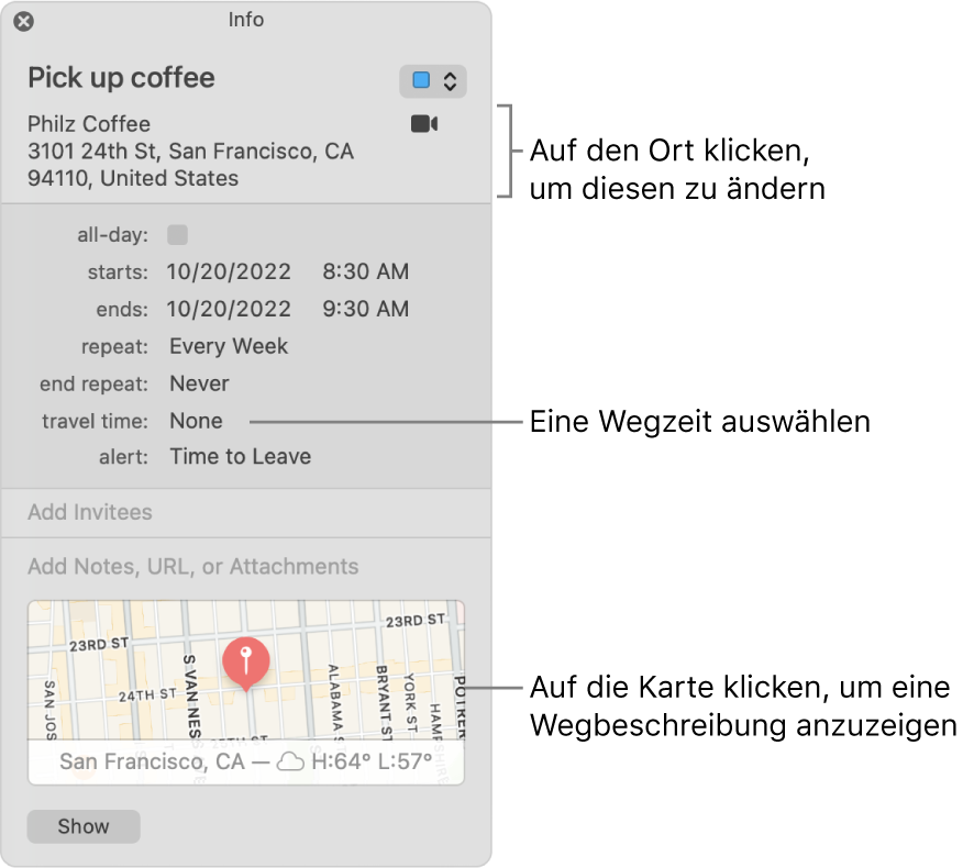 Infofenster für ein Ereignis mit dem Zeiger über dem Einblendmenü „Wegzeit“ Klicke auf den Ort, um diesen zu ändern. Wähle eine Wegzeit aus dem Einblendmenü aus. Klicke auf die Karte, um eine Wegbeschreibung zu erhalten.