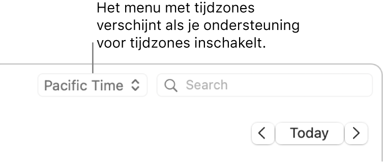 Het menu met tijdzones verschijnt links van het zoekveld als je ondersteuning voor tijdzones inschakelt