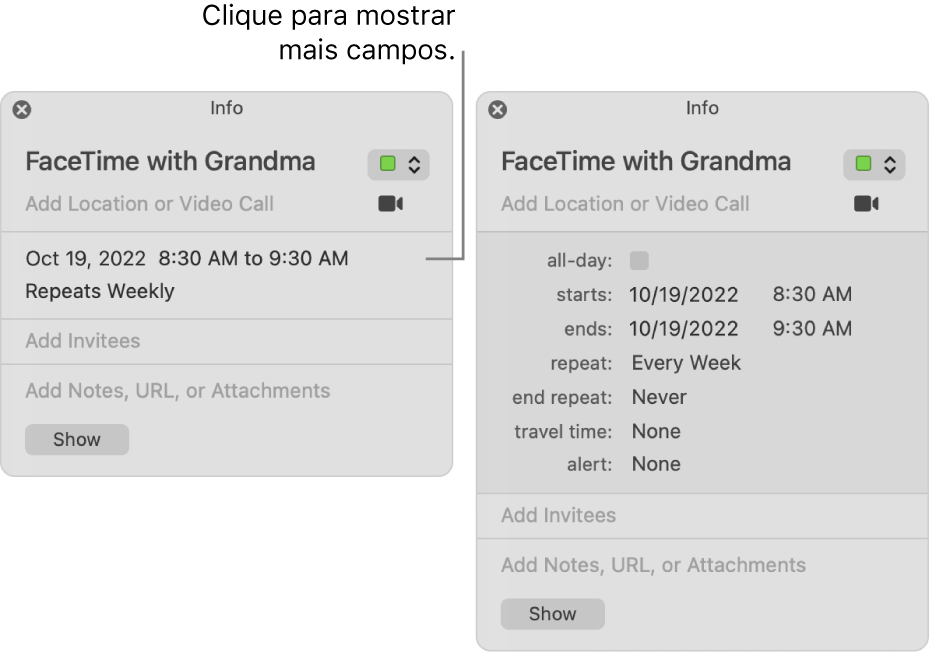 A imagem à esquerda mostra uma janela Informações não expandida para um evento. À direita, a janela Informações para o mesmo evento está expandida para mostrar campos adicionais, tais como começo, término, repetição e tempo de viagem.