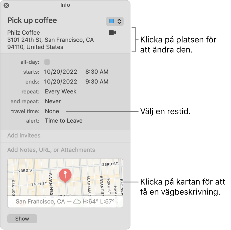 Informationsfönster för en aktivitet, med pekaren över popupmenyn Restid. Ändra platsen genom att klicka på den. Välj en restid från popupmenyn. Klicka på kartan om du vill få en färdbeskrivning.