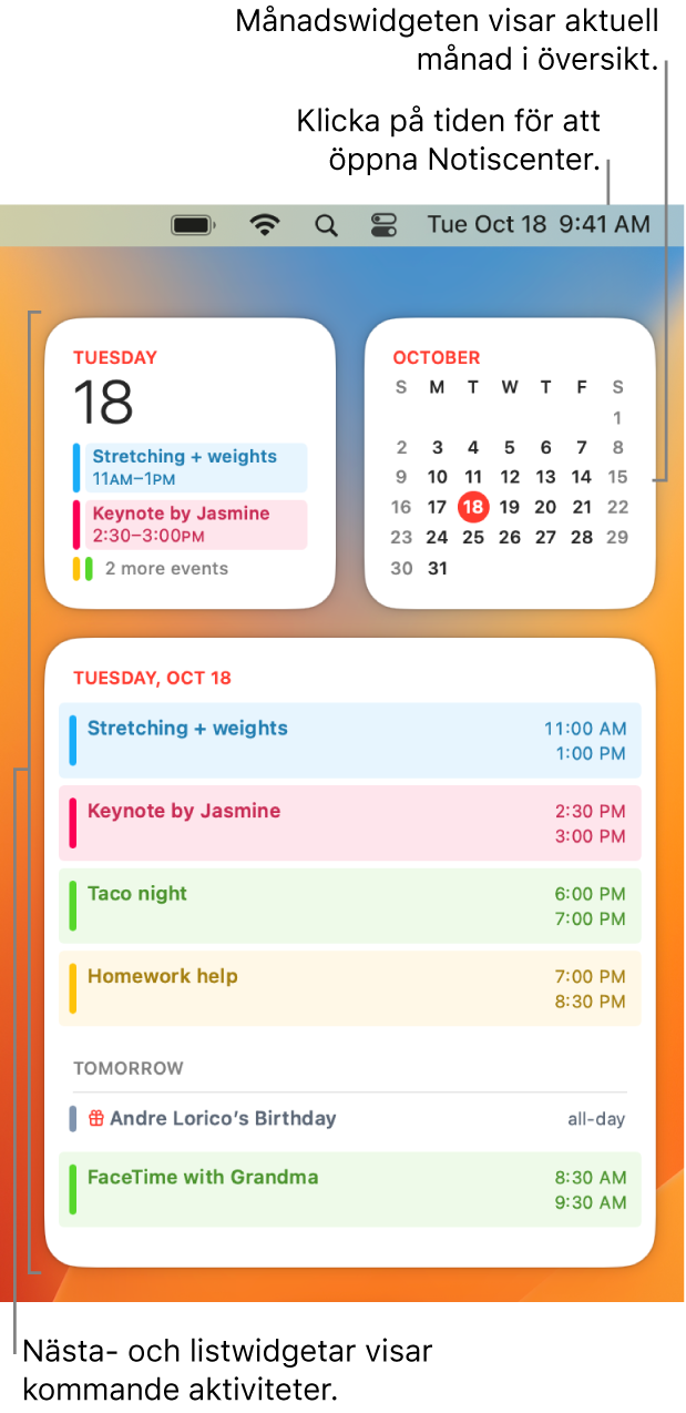Två kalenderwidgetar – en nästawidget och en listwidget som visar kommande aktiviteter under dagen och en månadswidget som visar den aktuella månaden. Klicka på datum och tid i menyraden om du vill öppna Notiscenter och anpassa widgetar.