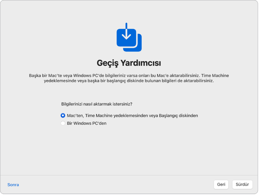 “Geçiş Yardımcısı” ifadesi bulunan Ayarlama Yardımcısı ekranı. Mac’teki bilgileri aktarma onay kutusu seçili.