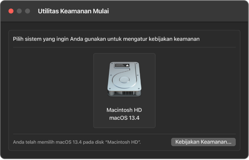 Jendela Utilitas Keamanan Mulai terbuka dan Macintosh HD dengan macOS 13.4 dipilih.