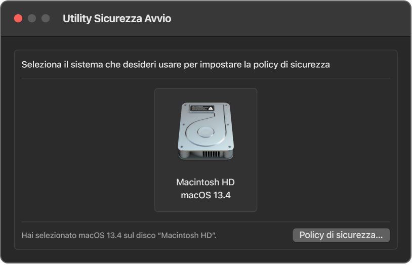 La finestra di Utility Sicurezza Avvio è aperta ed è selezionato Macintosh HD con macOS 13.4.