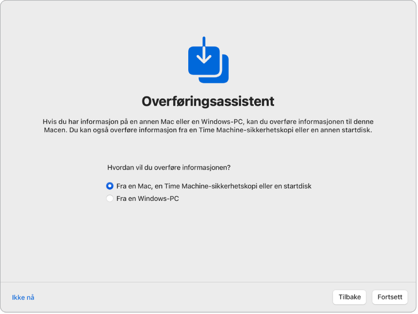 En skjerm fra Oppsettassistent som viser «Overføringsassistent». En avkrysningsrute for å overføre informasjon fra en Mac er markert.
