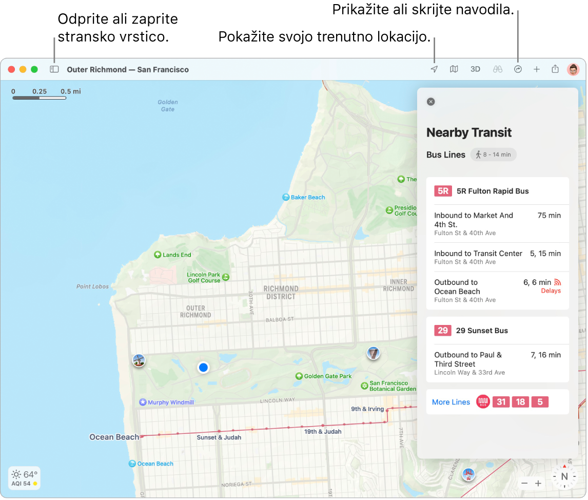 Okno aplikacije Maps, v katerem je prikazano, kako pridete do destinacije, tako, da jo kliknete v stranski vrstici, kako odprete ali zaprete stransko vrstico in kako na zemljevidu najdete svojo trenutno lokacijo.