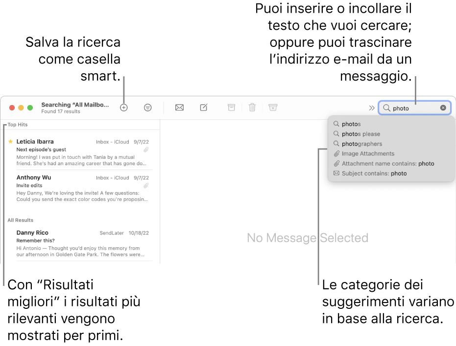 La casella in cui stai effettuando la ricerca viene evidenziata nella barra di ricerca. Per effettuare la ricerca in un’altra casella, fai clic sul nome. Puoi digitare o incollare del testo nel campo di ricerca oppure trascinare un indirizzo email da un messaggio. Mentre scrivi, i suggerimenti appaiono sotto il campo di ricerca. Sono organizzati in categorie, ad esempio Oggetto o Allegati, a seconda del testo usato per la ricerca. In “Risultati migliori” i risultati più rilevanti vengono visualizzati per primi.