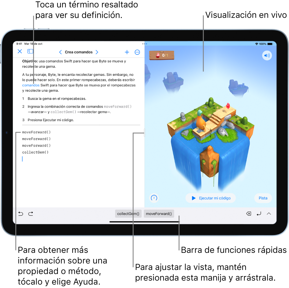 Un playground con un área para ingresar código a la izquierda y la visualización en vivo con el resultado del código a la derecha. El área de código tiene texto resaltado en el que puedes tocar para obtener su definición; o toca en los nombres de los métodos o propiedades para ver la ayuda rápida. Hay sugerencias de código en la barra de funciones rápidas (debajo del área de código) en las que puedes tocar para ingresarlas a tu código.