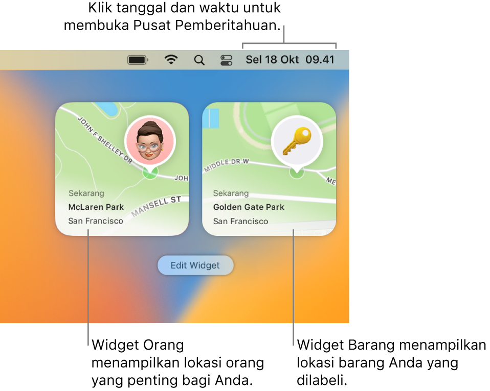 Dua widget Lacak—widget Orang menampilkan lokasi orang, dan widget Barang menampilkan lokasi kunci. Klik tanggal dan waktu di bar menu untuk membuka Pusat Pemberitahuan.