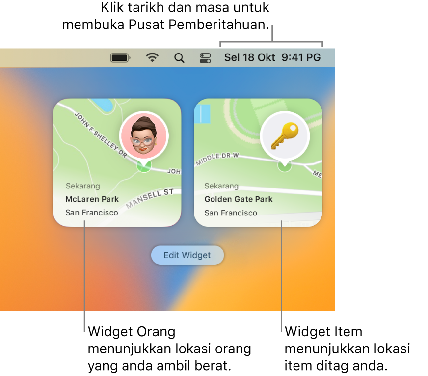 Dua widget Cari—widget Orang menunjukkan lokasi orang dan widget Item menunjukkan lokasi kunci. Klik tarikh dan masa dalam bar menu untuk membuka Pusat Pemberitahuan.