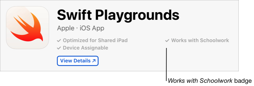 以 Swift Playgrounds 資訊頁面顯示「Works with Schoolwork」（適⽤於「課業」）標記為例。