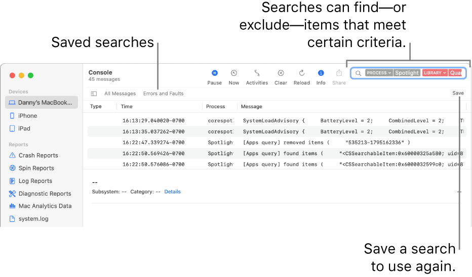 The Console window with search criteria entered. Searches can include and exclude logs or activities based on various categories.