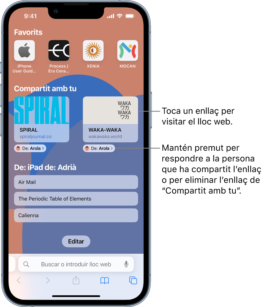La pàgina principal del Safari inclou la secció “Compartit amb tu” amb previsualitzacions de dues pàgines web. A sota de les previsualitzacions, hi ha les etiquetes “De: Laura”. Toca la previsualització per obrir el lloc web o toca l’etiqueta per respondre a la Laura i eliminar l’enllaç de “Compartit amb tu”.
