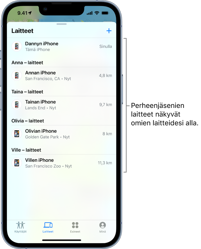 Laitteet-välilehti Etsi‑apissa. Luettelossa ylimpänä on Dannyn iPhone. Sen alapuolella ovat Ashleyn, Dawnin, Olivian ja Willin laitteet.