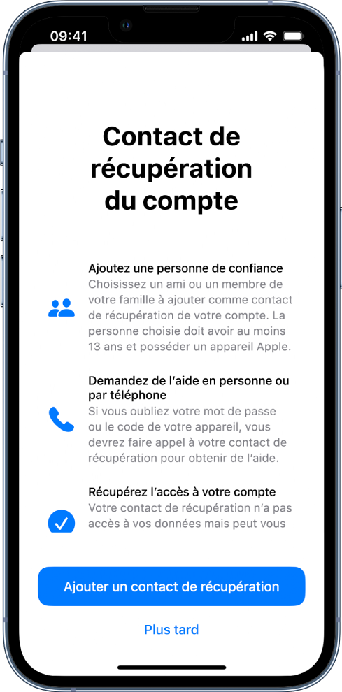 L’écran « Contact de récupération » avec des informations sur la fonctionnalité. Le bouton « Ajouter un contact » se trouve en bas de l’écran.