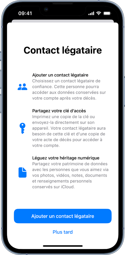 L’écran « Héritage numérique » avec des informations sur la fonctionnalité. Le bouton « Ajouter un contact légataire » se trouve en bas de l’écran.