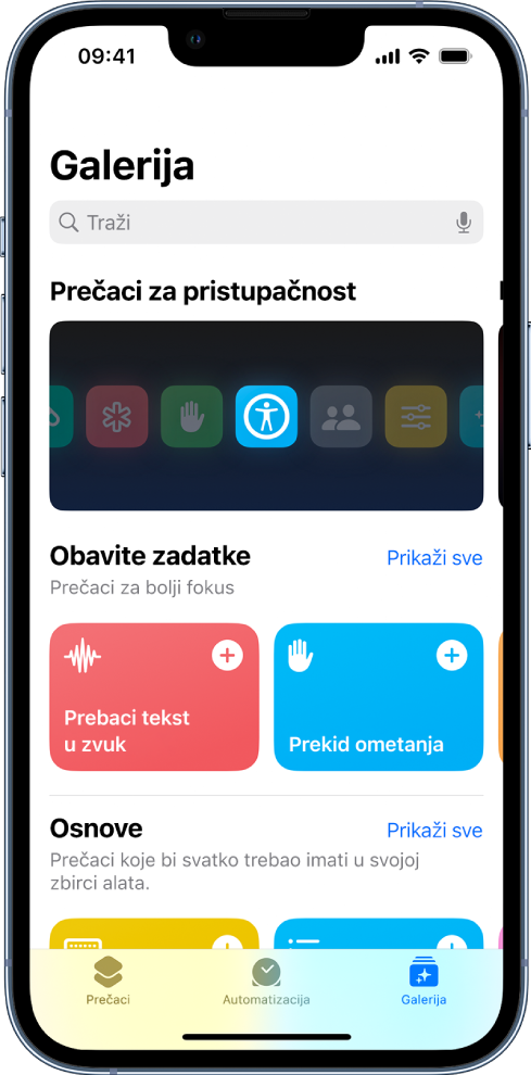Zaslon galerije prečaca s popisom prečaca za dovršetak uobičajenih svakodnevnih zadaća kao što je prebacivanje teksta u zvuk i zaustavljanje stvari koje vam odvlače pozornost. Na dnu se nalaze kartice Prečaci, Automatizacija i Galerija.