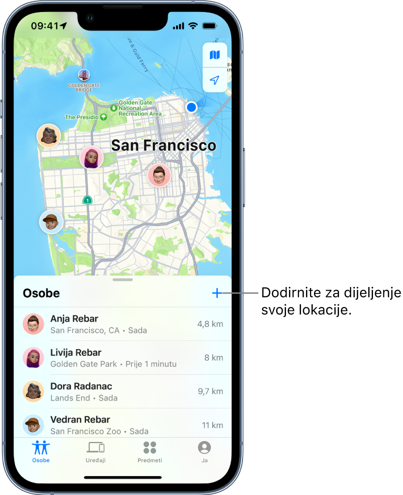 Zaslon Pronalaženje otvoren na popisu Osobe. U popisu se nalaze četiri osobe: Anja Rebar, Livija Rebar, Dora Radanac i Vedran Rebar. Dodirnite tipku Dodaj pri vrhu popisa osoba kako biste podijelili svoju lokaciju.