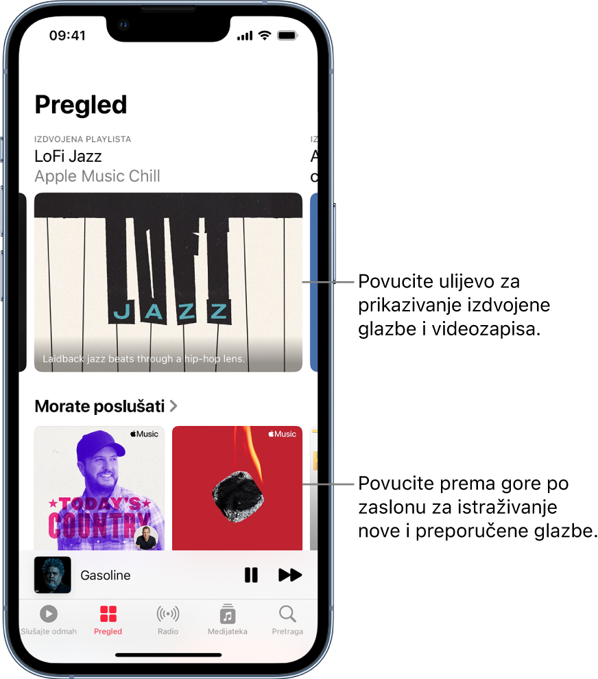 Zaslon Pretraži prikazuje istaknutu listu na vrhu. Možete povući ulijevo za prikaz više istaknute glazbe i videozapisa. Odjeljak Moraš čuti pojavljuje se ispod i prikazuje dvije Apple Music liste. Možete povući prema gore na zaslonu za istraživanje nove i preporučene glazbe.