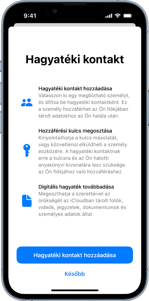 A Hagyatéki kontaktok képernyő a funkcióra vonatkozó információkkal. A Hagyatéki kontakt hozzáadása gomb az alsó részen található.