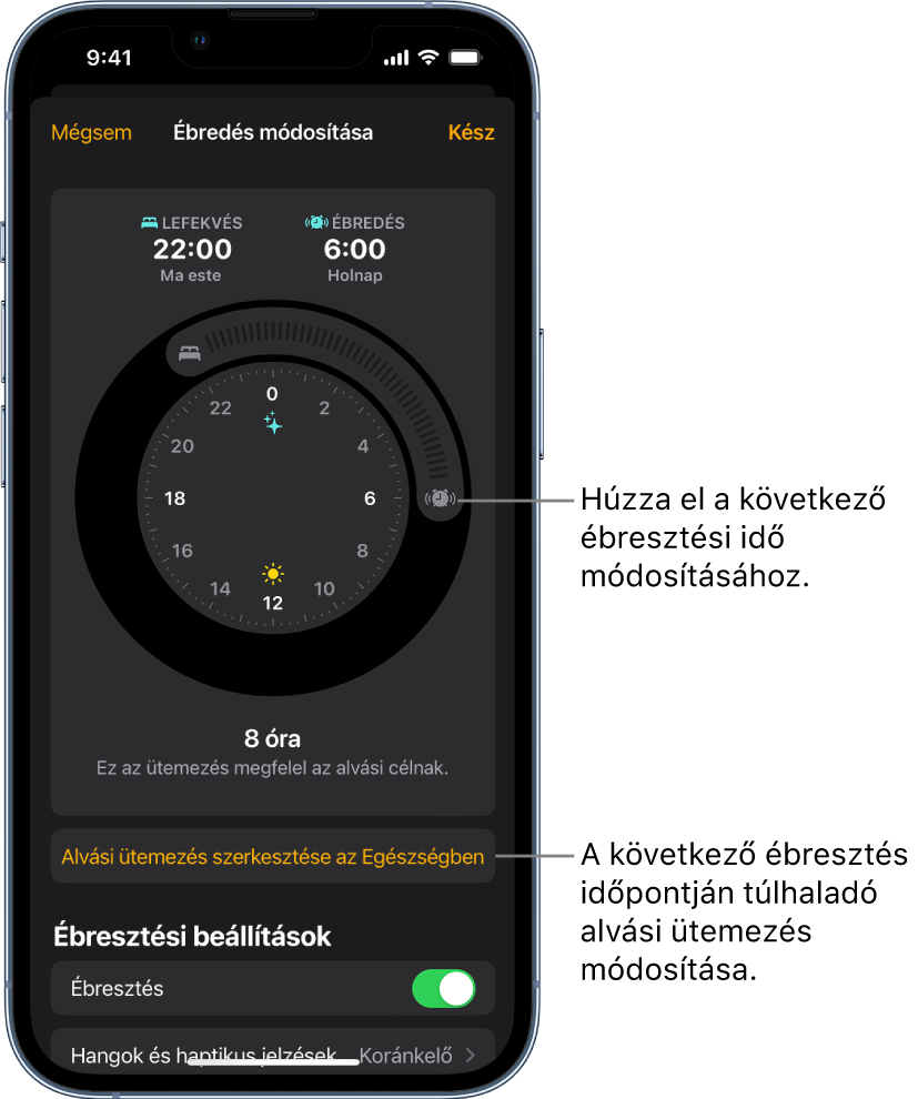 A következő napi ébresztés módosításának képernyője. A gombok elhúzásával módosíthatja az alvásidőt és az ébresztési időt, egy másik gombbal módosíthatja az alvási ütemezést az Egészség appban, ezenkívül egy olyan gomb is rendelkezésre áll, amellyel az Ébresztés jelzését tudja be- vagy kikapcsolni.