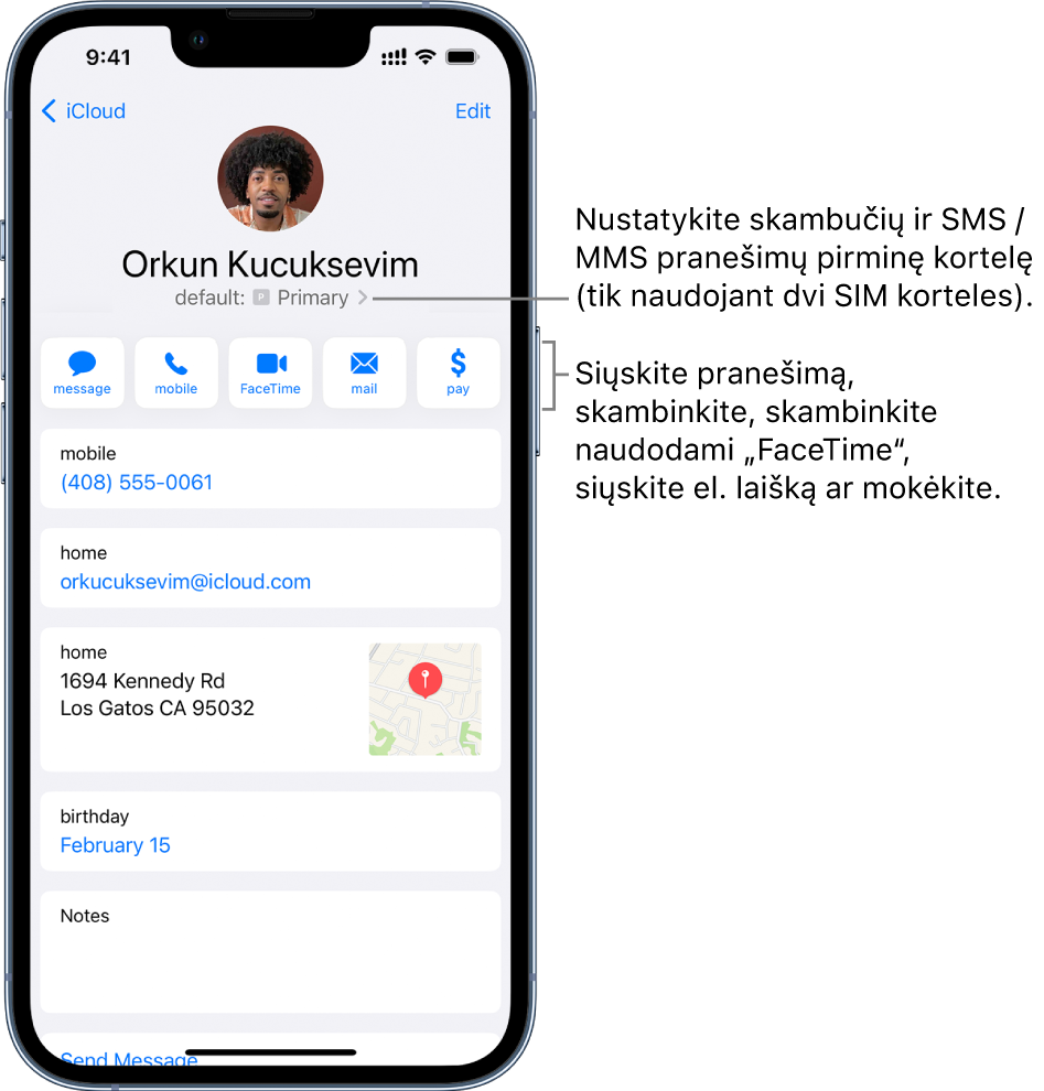 Adresato informacijos ekranas. Viršuje yra adresato nuotrauka ir vardas. Apačioje nurodyti mygtukai, skirti siųsti žinutę, skambinti, skambinti „FaceTime“, siųsti el. laišką ir siųsti pinigų programa „Apple Pay“. Po mygtukais pateikiama kontaktinė informacija.