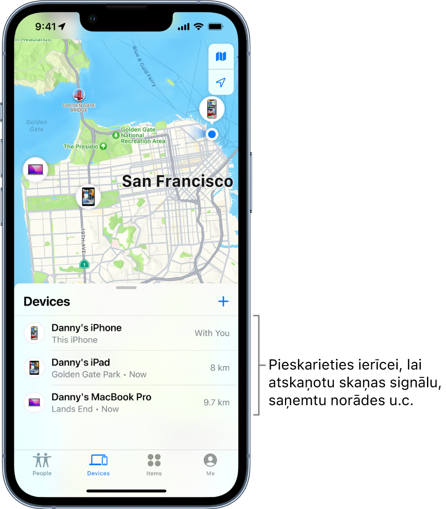 Sarakstā Devices tiek atvērts ekrāns Find My. Sarakstā Devices ir trīs ierīces. Danny’s iPhone, Danny’s iPad un Danny’s MacBook Pro. To atrašanās vieta ir parādīta Sanfrancisko kartē.
