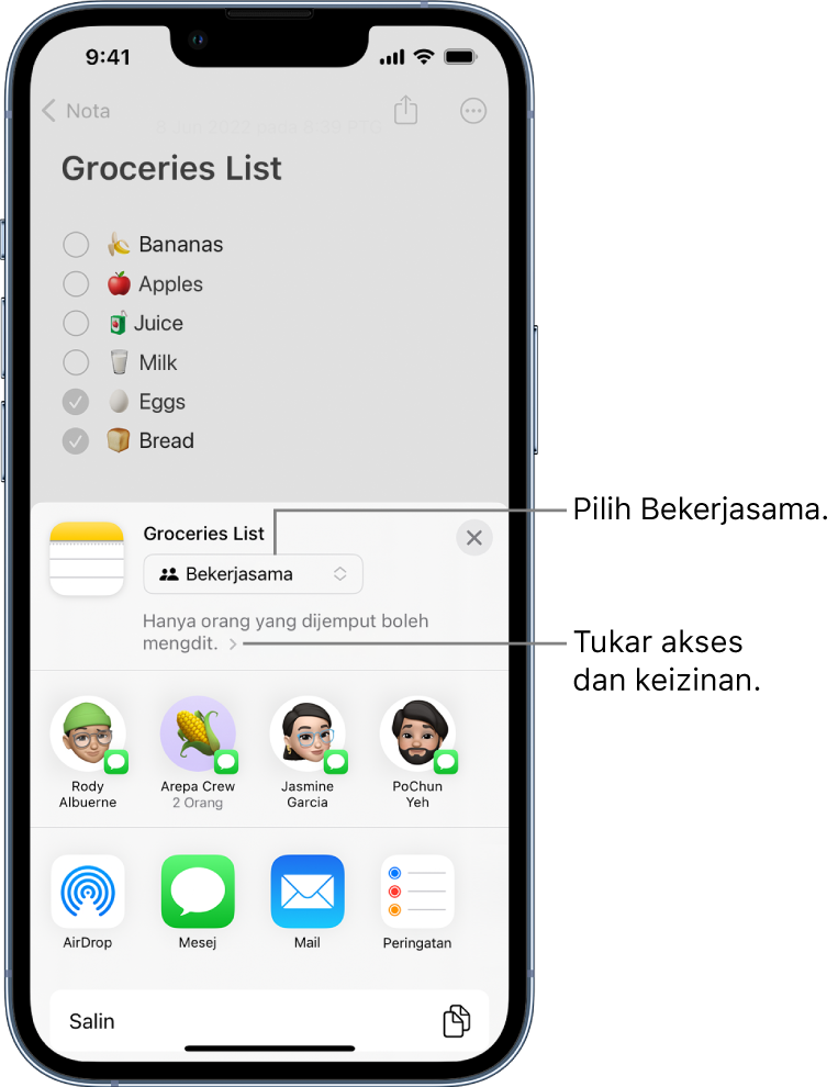 Senarai runcit dalam Nota dengan jemputan kerjasama, menunjukkan Kerjasama untuk pilihan kongsi dan “Hanya orang yang anda jemput boleh mengedit” sebagai seting akses dan keizinan. Empat penerima berkemungkinan, termasuk satu kumpulan terdiri daripada dua orang, membentuk baris di bawahnya. Baris bawah menawarkan cara yang berbeza untuk berkongsi nota: AirDrop, Mesej, Mail dan Peringatan.