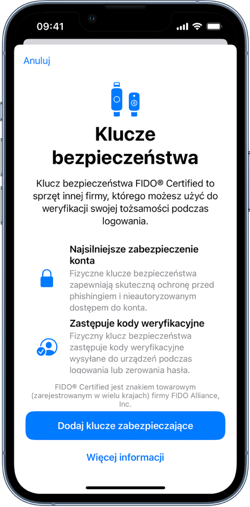 Ekran powitalny funkcji obsługi kluczy bezpieczeństwa. Na dole znajduje się przycisk Dodaj klucze bezpieczeństwa oraz łącze Więcej informacji. Nad nimi wyświetlany jest tekst objaśniający korzyści wynikające z używania kluczy bezpieczeństwa.