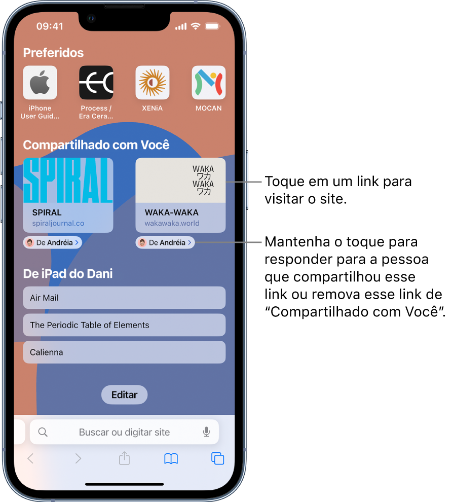 No Safari, a página principal inclui a seção Compartilhado com Você, com pré‑visualizações de duas páginas web. Abaixo das pré‑visualizações, há etiquetas que dizem “De Fernanda”. Toque na pré‑visualização para visitar o site, ou toque na etiqueta para responder à Fernanda ou para remover o link de Compartilhado com Você.