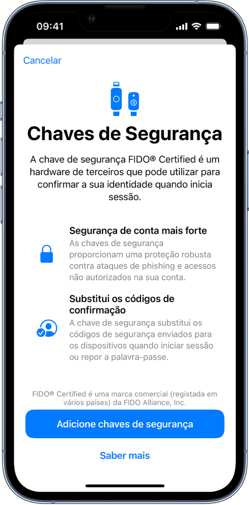 O ecrã de boas-vindas de chaves de segurança. Junto à parte inferior está o botão Adicionar chaves de segurança e uma hiperligação Saber mais. Por cima está um texto que explica as vantagens de usar chaves de segurança.