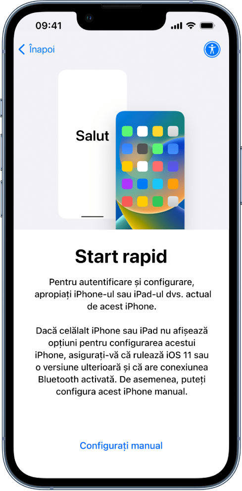 Ecranul de configurare Start rapid, cu instrucțiuni pentru aducerea iPhone‑ului sau iPad‑ului curent în apropierea noului iPhone de configurat. Există și o opțiune de configurare manuală a dispozitivului.