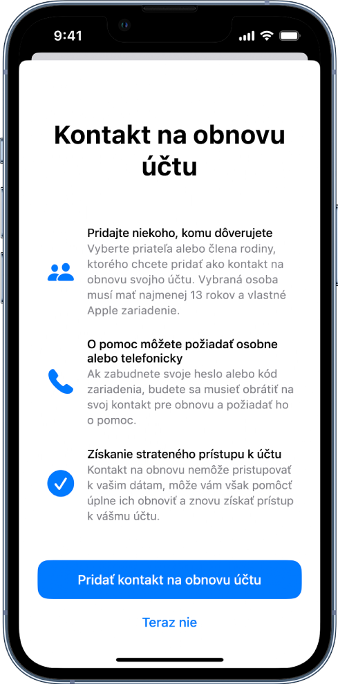 Obrazovka Kontakt na obnovu účtu s informáciami o tejto funkcii. Naspodku sa nachádza tlačidlo Pridať kontakt na obnovu účtu.