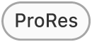 tlačidlo zapnutého formátu ProRes 