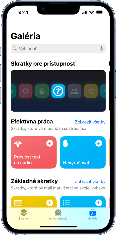 Obrazovka galérie skratiek so zoznamom skratiek na vykonávanie bežných každodenných úloh, ako sú konvertovanie textu na audio a zastavenie rušivých vplyvov. V dolnej časti sa nachádzajú taby Skratky, Automatizácia a Galéria.
