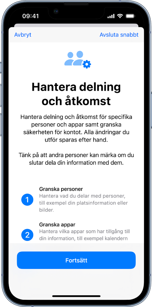 Skärmen Hantera delning och åtkomst med information om funktionen. Knappen Fortsätt är längst ned.