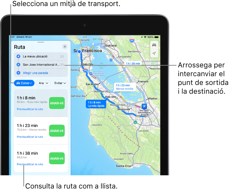 Un mapa en què es mostren tres rutes per anar amb cotxe de de San Francisco fins a l’Aeroport Internacional de San José. Se selecciona la ruta més ràpida.