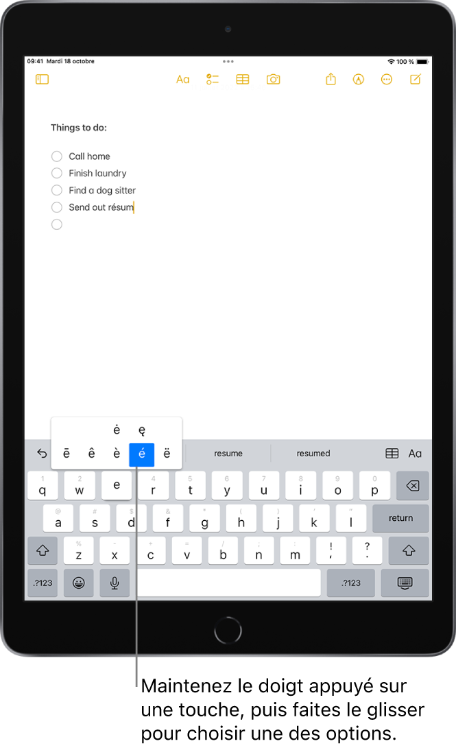 Un clavier en bas de l’écran de l’iPad avec d’autres caractères accentués qui s’affichent lorsque vous maintenez enfoncée la touche E.