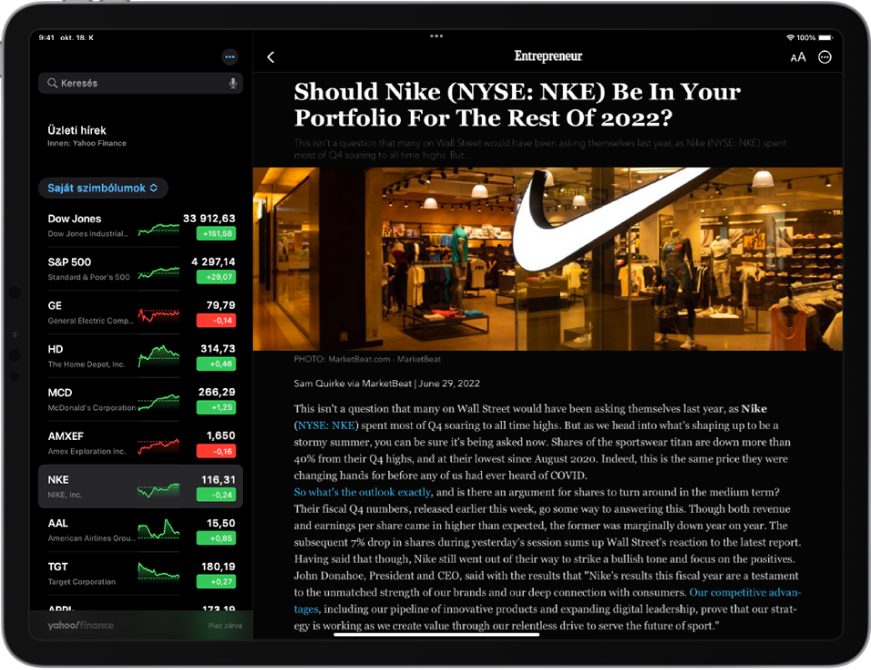 A Részvények képernyője vízszintes tájolásban. A képernyő középső részét egy Apple News-sztori tölti ki. A keresőmező a bal felső sarokban található. A keresőmező alatt a figyelési lista jelenik meg. A sztori bal felső sarkában a Vissza gomb látható, amellyel visszatérhet a Részvények appba. A sztori jobb felső sarkában a Szövegméret és a További műveletek gomb jelenik meg.