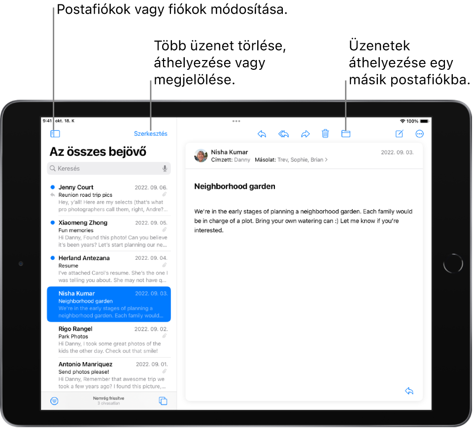 A Mail bejövő postafiókja, a bal oldalon az e-mailek listájával, a jobb oldalon pedig egy megnyitott e-maillel. A másik postafiókra történő átváltáshoz használható gomb a bal felső sarokban található. Jobb oldalon a több üzenet törlésére, áthelyezésére és megjelölésére szolgáló Szerkesztés gomb. Az eszközsor közepének jobb oldalán a megnyitott üzenet másik postafiókba történő áthelyezésére szolgáló gomb.