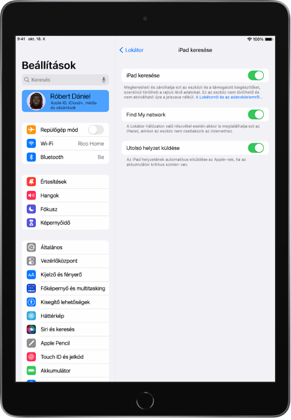 A képernyő bal oldalán a Beállítások oldalsáv látható a felhasználó nevét tartalmazó, kijelölt felső opcióval. A képernyő jobb oldalán a Lokátor egyes funkcióinak bekapcsolására szolgáló különböző opciók láthatók. Az iPad keresése, a Lokátor-hálózat és az Utolsó helyzet küldése funkciók be vannak kapcsolva.