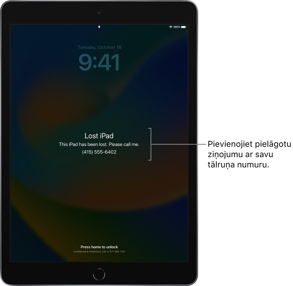 Bloķēts iPad ierīces ekrāns ar ziņojumu: “Lost iPad. This iPad has been lost. Please call me. (415) 555-6204.” Varat pievienot pielāgotu ziņojumu ar savu tālruņa numuru.